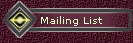 Mailing List